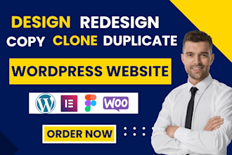 design, redesign, duplicate, copy, clone, edit, rebuild wordpress website