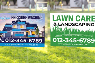 do yard sign, billboard for pressure washing, lawn care, roofing, dental clinic