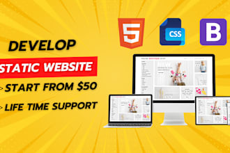 develop a static business website using HTML, CSS, and bootstrap