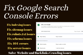 fix google search console errors, and technical seo errors