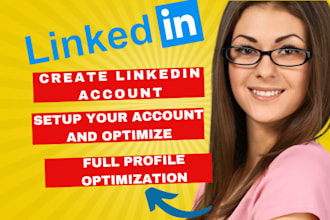 create professional linkedin account and optimizing