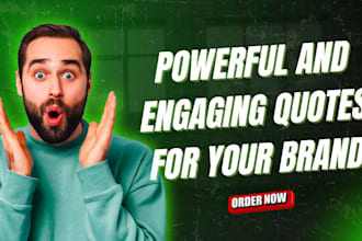 powerful and engaging quotes for your brand