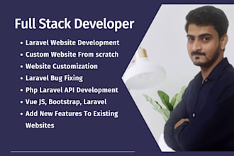 be bootstrap react vue PHP laravel developer for custom site