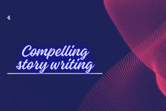 tell your story and write your storytelling content