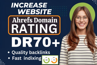 increase domain rating dr70, domain authority moz da high quality seo backlinks