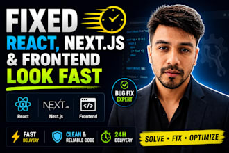 fix react, nextjs and frontend bugs fast