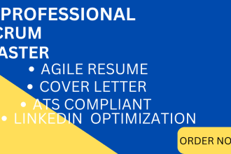 write scrum master, ats compliant, cover letter,  agile resume, linkedin,cv
