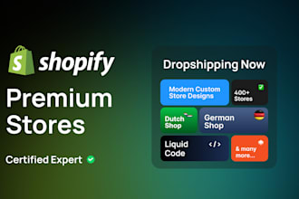 create a shopify dropshipping  store or website in dutch or german