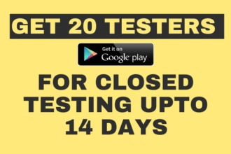 provide 20 testers for your google play closeed app testing