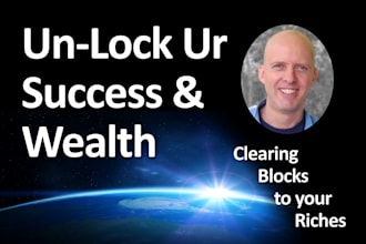 clear your blocks to success and unlock your money flow