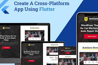 develop cross platform apps and build or modify your android IOS apps in flutter