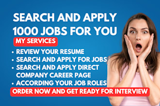 search and apply for 1000 jobs for you