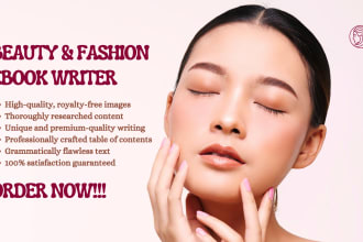 ghostwrite ebook on skincare, beauty tips, hair care, fashion ebook ghostwriter