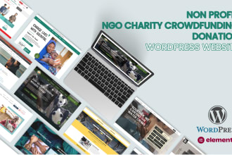 create a charity, ngo, donation, non profit, or fundraising wordpress website