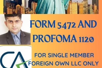 file form 5472 and proforma 1120 for single member foreign own llc