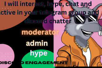 interact, hype, chat and active in your telegram group and discord chatter