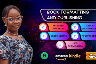 do your ebook ghostwriting, amazon KDP ebook writing, and kindle book formatting
