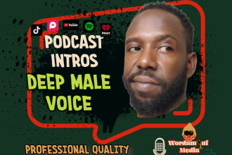 record an american male voice for your podcast intro outro