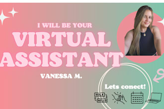 be your personal and executive virtual assistant