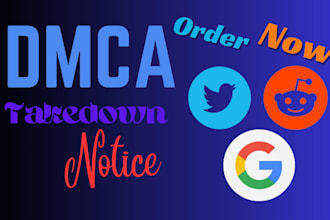 remove and report twitter, reddit, google, under dmca