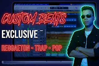 create a custom beat for reggaeton, trap or modern pop