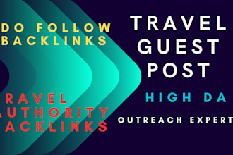 do travel guest posts on high da and authority backlinks