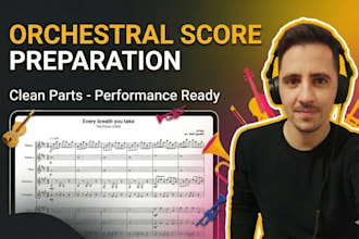 prepare professional orchestral scores and parts in sibelius
