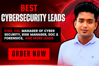 provide cybersecurity lead generation, cybersecurity leads, ciso, cio email list