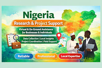 be your local nigerian research and project support, and virtual assistant