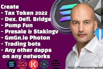 create tax token launchpad, pump fun, chain bridge, staking, dex on solana, evm