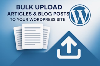 bulk upload articles and blog posts to your wordpress site
