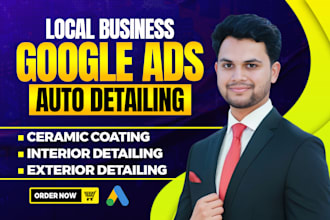 do google PPC ads for auto detailing businesses to generate quality leads