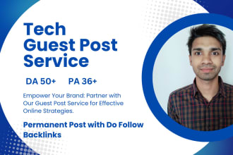 do tech guest posts on my da 50 website