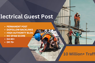 do electrical guest post on a high da tech guest post da 50 authority backlinks