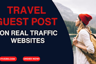 publish your  travel guest post on real traffic travel websites