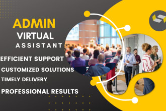 be your professional virtual assistant, admin support, email management