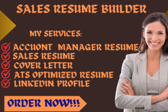 write you sales resume that will land your dream job, cover letter, linkedin