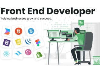 be your frontend web developer, HTML 5, CSS, bootstrap