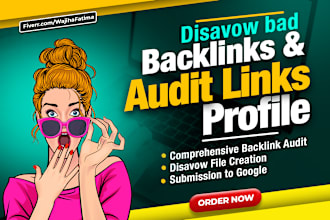 disavow bad backlinks and audit links profile for spam and toxic links