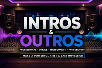 produce a podcast, youtube, and dj intros and outros