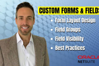 create custom netsuite forms and fields