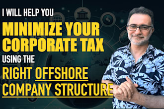 minimize your corporate tax using the right offshore company structure