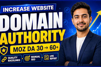 increase domain authority from da 30 to 50 with high quality backlinks