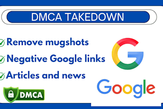 remove mugshots,delete negative links, erase bad articles, false news in google