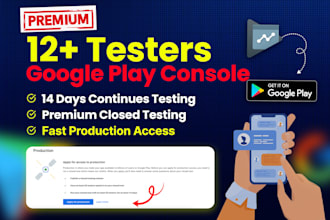 provide premium 12 testers google play for closed testing