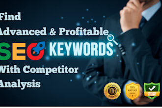 do advanced profitable SEO keyword research with competitor analysis