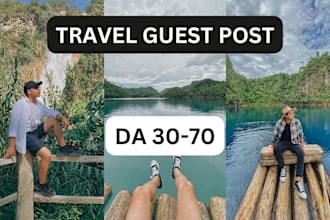 high quality travel guest post with seo do follow backlinks