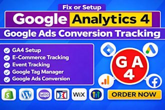 setup and fix google analytics 4, ga4 ecommerce tracking and conversion tracking