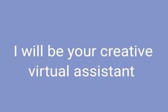 be your creative virtual assistant