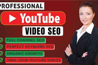 do best youtube video SEO expert optimization and channel growth manager